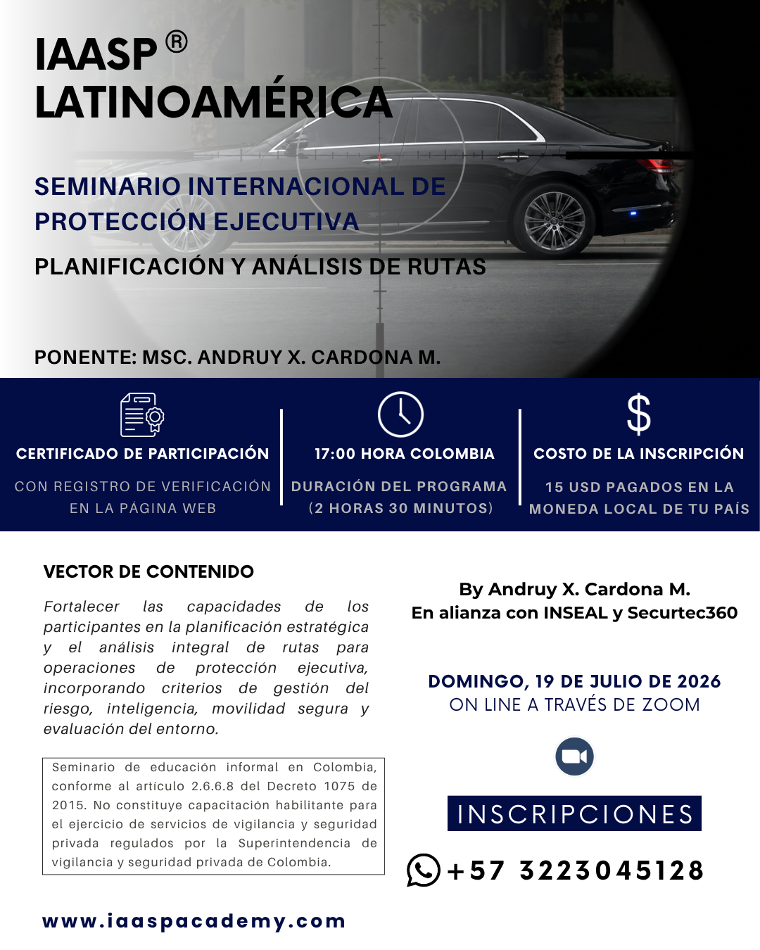 SEMINARIO INTERNACIONAL DE PLANIFICACIÓN Y ANÁLISIS DE RUTAS EN LA PROTECCIÓN EJECUTIVA